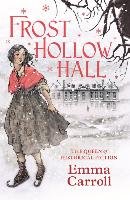 Frost Hollow Hall Carroll Emma