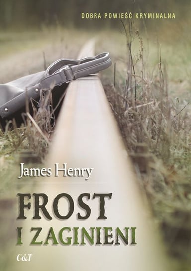 Frost i zaginieni James Henry