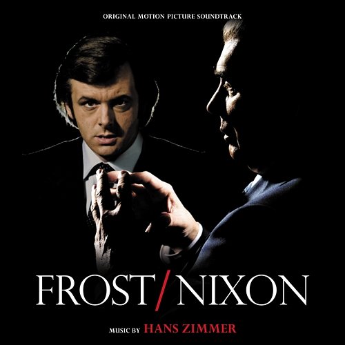 Frost/Nixon Hans Zimmer