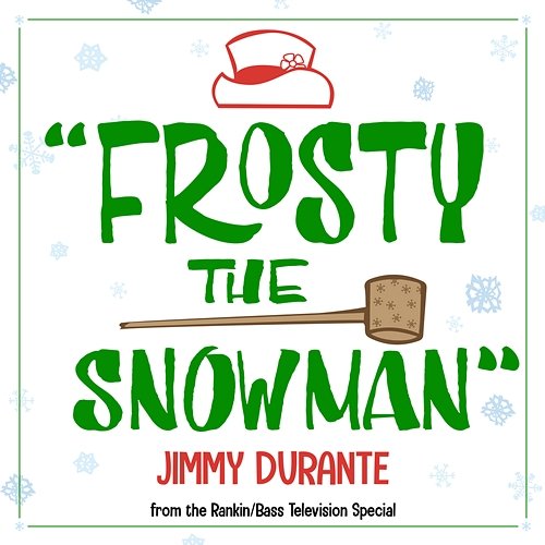 Frosty the Snowman (From the Rankin/Bass Television Special) Jimmy Durante