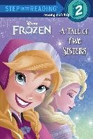 Frozen: A Tale of Two Sisters Random House Disney, Lagonegro Melissa