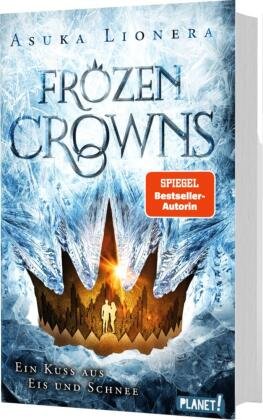 Frozen Crowns: Ein Kuss aus Eis und Schnee Planet! in der Thienemann-Esslinger Verlag GmbH