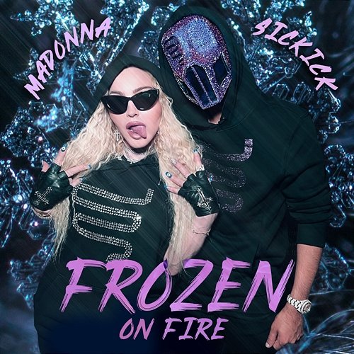 Frozen On Fire Madonna X Sickick