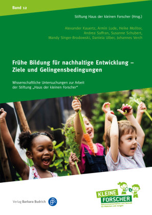 Frühe Bildung für nachhaltige Entwicklung - Ziele und Gelingensbedingungen Verlag Barbara Budrich