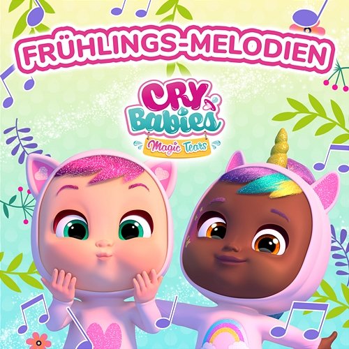 Frühlings-Melodien Cry Babies auf Deutsch, Kitoons auf Deutsch