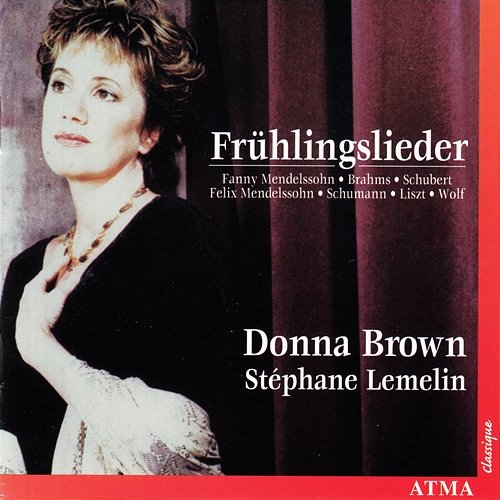 Frühlingslieder Donna Brown, Stéphane Lemelin