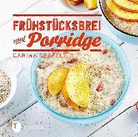 Frühstücksbrei & Porridge Seppelt Carina