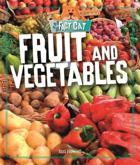 Fruit and Vegetables Izzi Howell