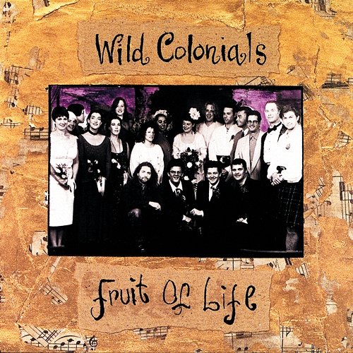 Fruit Of Life Wild Colonials