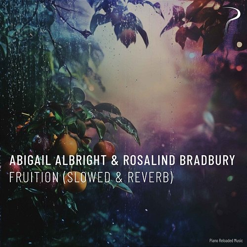Fruition Abigail Albright, Rosalind Bradbury