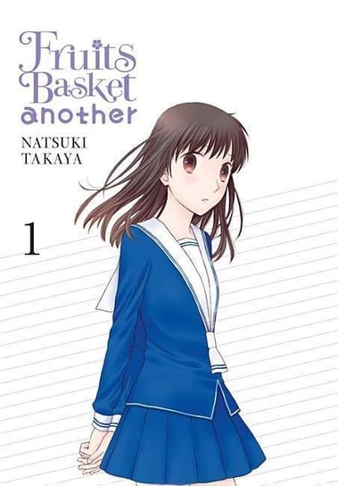 Fruits Basket Another, Vol. 1 Takaya Natsuki