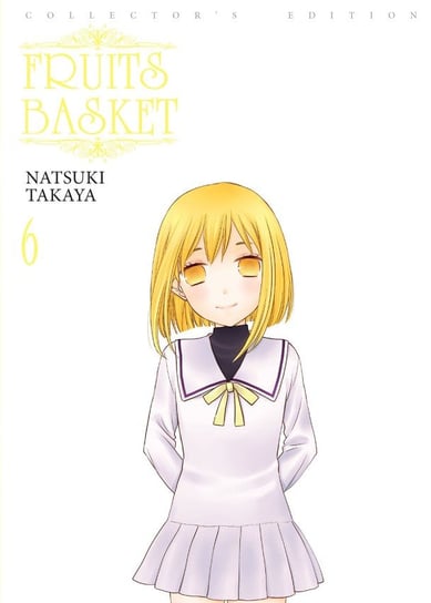 Fruits Basket. Tom 6 Takaya Natsuki