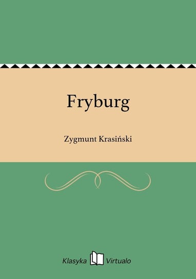 Fryburg Krasiński Zygmunt
