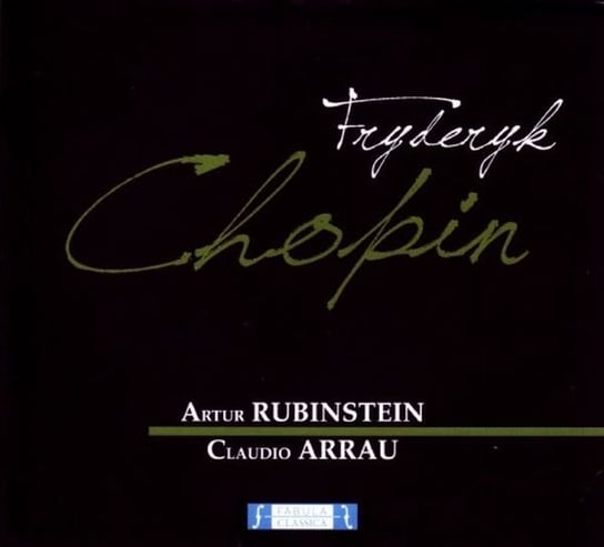 Fryderyk Chopin Arrau Claudio, Rubinstein Arthur