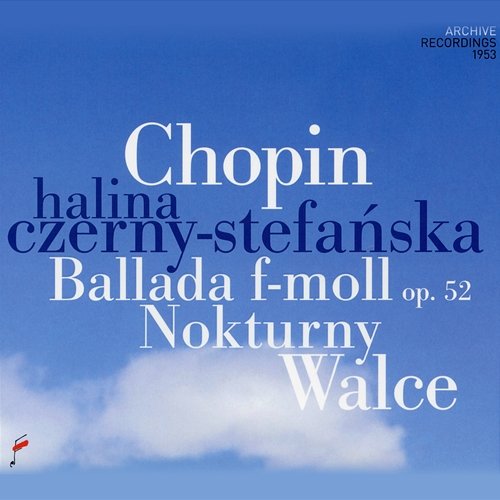 Fryderyk Chopin: Ballada f-moll / Nokturny / Walce Halina Czerny-Stefańska
