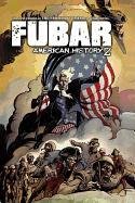 FUBAR: American History Z Mccomsey Jeff, Becker Steve, Dixon Chuck, Mcclelland Jeff