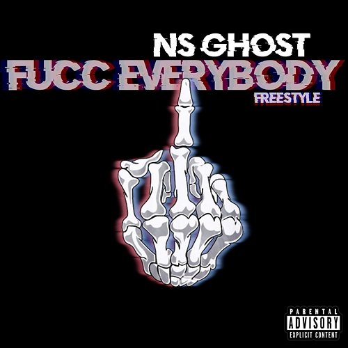 Fucc Everybody (Freestyle) N$ GHO$T