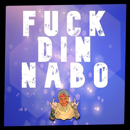 FUCK DIN NABO Finn Pind feat. TOPZ
