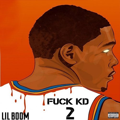 Fuck KD 2 Lil Boom