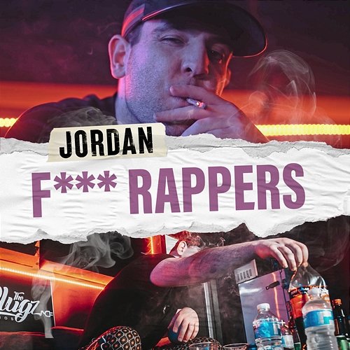 Fuck Rappers Jordan