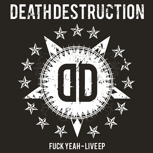 Fuck Yeah Death Destruction