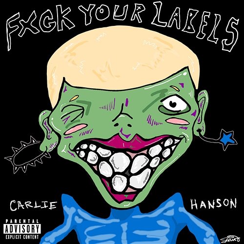 Fuck Your Labels Carlie Hanson