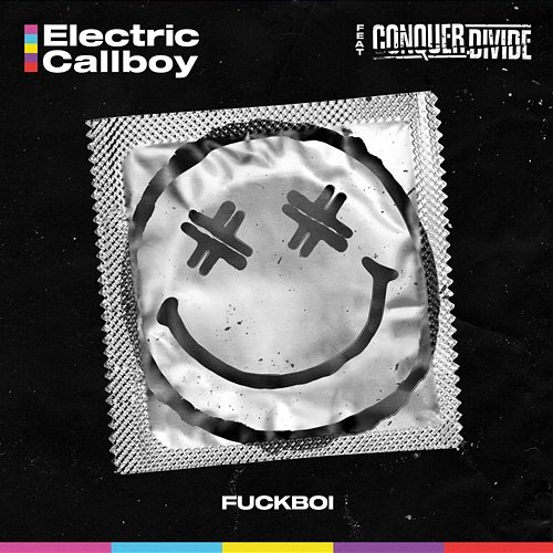 Fuckboi Electric Callboy feat. Conquer Divide