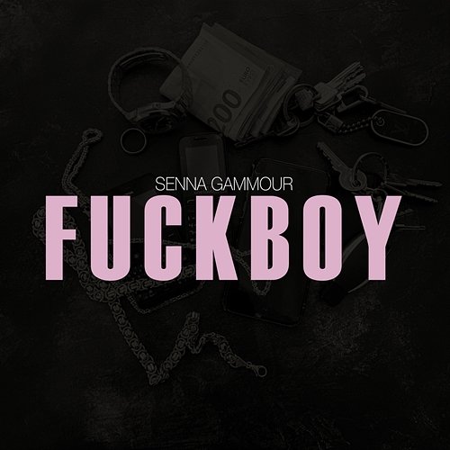 Fuckboy Senna Gammour