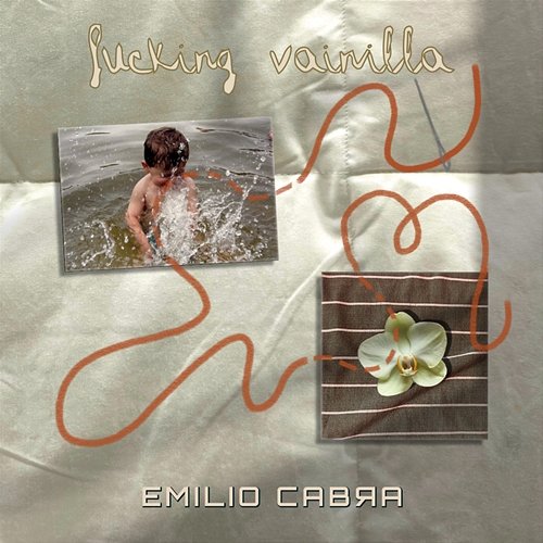 Fucking Vainilla Emilio Cabra