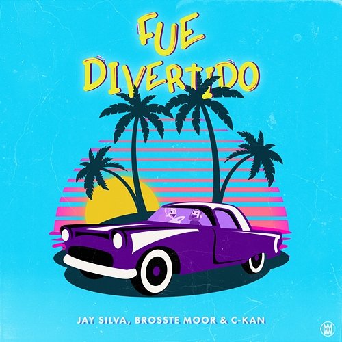 Fue Divertido Jay Silva, Brosste Moor, & C-Kan