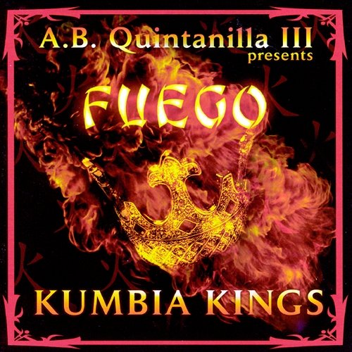 Fuego Kumbia All Starz, A.B. Quintanilla III
