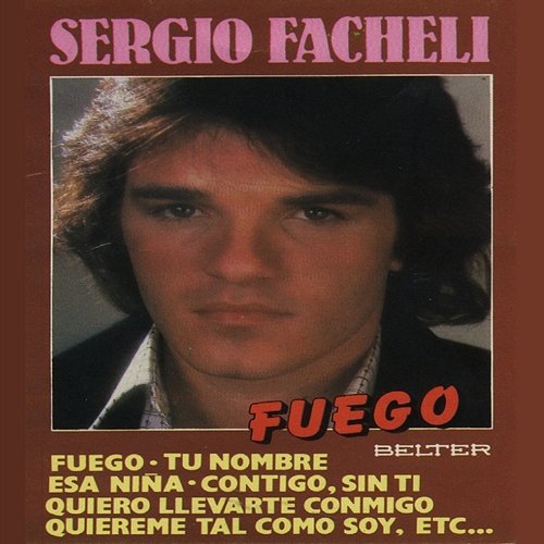 Fuego Sergio Facheli