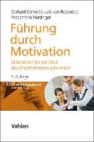 Führung durch Motivation Comelli Gerhard, Rosenstiel Lutz, Nerdinger Friedemann W.