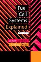 Fuel Cell Systems Explained Larminie James, Dicks Andrew