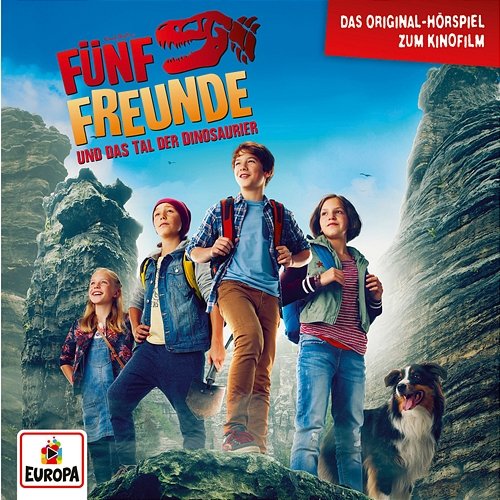 Fünf Freunde und das Tal der Dinosaurier - Das Original-Hörspiel zum Kinofilm Fünf Freunde