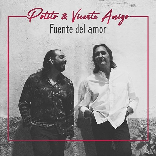 Fuente del Amor Potito feat. Vicente Amigo