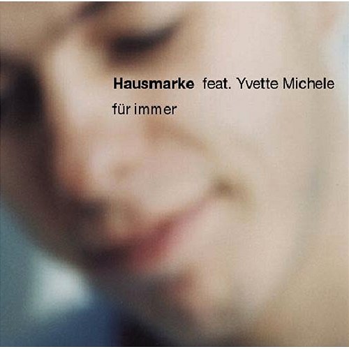 Für immer - feat. Yvette Michele Hausmarke