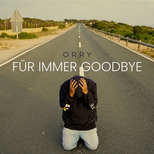 Für immer Goodbye Orry