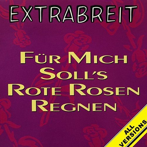 Für mich soll's rote Rosen regnen (mit Hildegard Knef) Extrabreit feat. Hildegard Knef