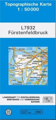 Fürstenfeldbruck 1 : 50 000 Ldbv Bayern, Landesamt Fr Digitalisierung Breitband Und Vermessung Bayern