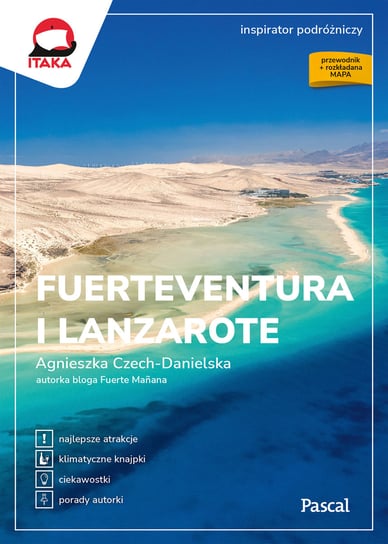 Fuerteventura i Lanzarote Agnieszka Czech-Danielska
