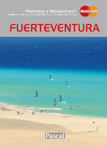 Fuerteventura. Przewodnik ilustrowany Jankowska Anna