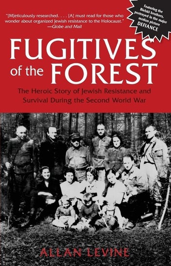 Fugitives of the Forest Levine Allan
