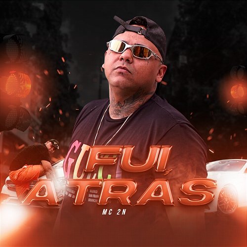 Fui Atrás MC 2N
