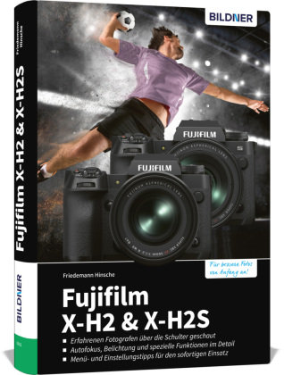 Fujifilm X-H2 und X-H2s BILDNER Verlag