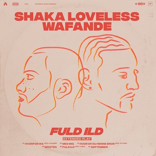 Fuld Ild Wafande, Shaka Loveless