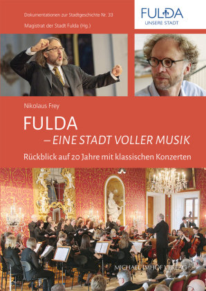 Fulda - Eine Stadt voller Musik Imhof, Petersberg