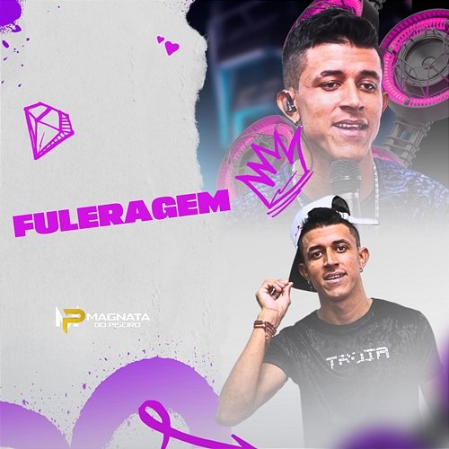 Fuleragem Magnata do Piseiro