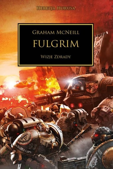 Fulgrim. Wizje zdrady McNeil Graham