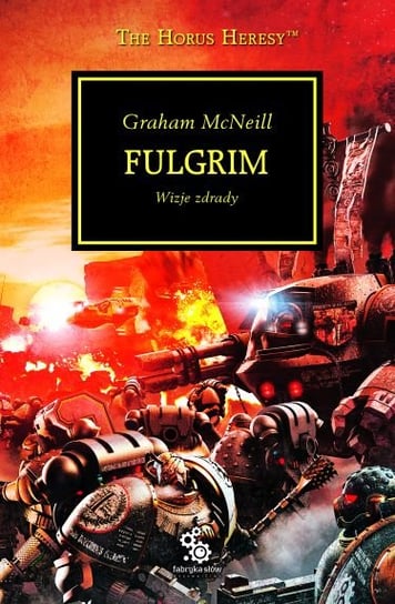 Fulgrim. Wizje zdrady McNeil Graham